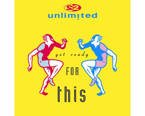 2 Unlimited - Get Ready For This (Remixes Pt. 1)