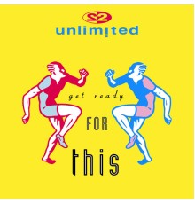 2 Unlimited - Get Ready For This (Remixes Pt. 2)