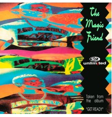 2 Unlimited - The Magic Friend (Remixes)
