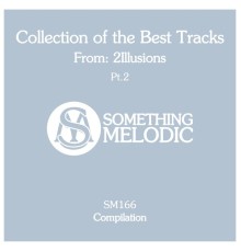 2illusions - Collection of the Best Tracks From: 2Illusions, Pt. 2