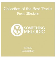 2illusions - Collection of the Best Tracks From: 2Illusions