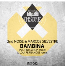 2nd Noise, Marcos Silvestre - Bambina