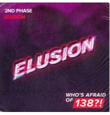 2nd Phase - Elusion