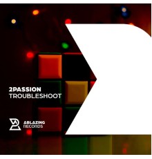 2passion - Troubleshoot