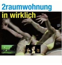 2raumwohnung - In wirklich