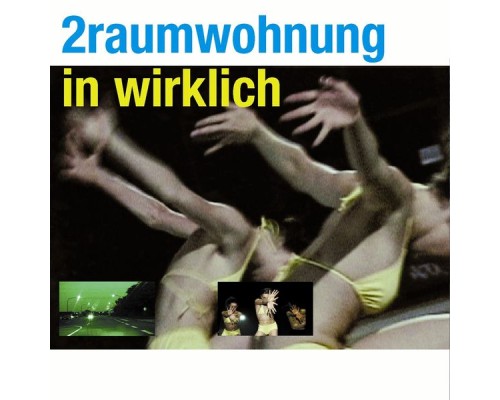 2raumwohnung - In wirklich