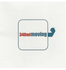 340ml - Moving