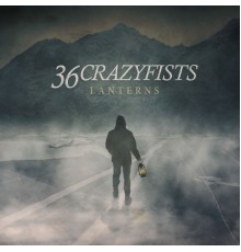 36 Crazyfists - Lanterns