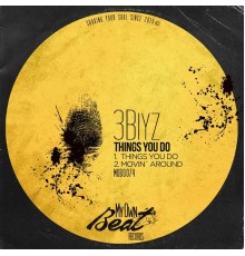 3Biyz - Things You Do