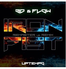 3D & Flow - Iron Fist