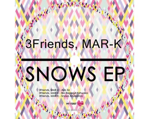 3Friends, Mar-K - Snows (Original Mix)