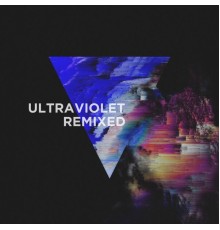 3LAU - Ultraviolet (Remixed)