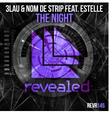 3LAU and Nom De Strip featuring Estelle - The Night