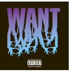 3OH!3 - WANT  (Deluxe)