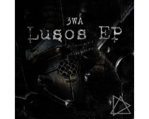 3WA - Lusos EP (Original Mix)
