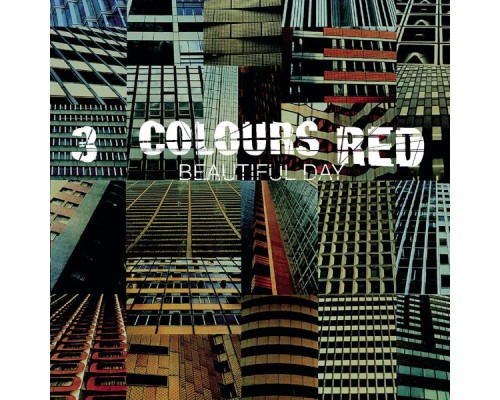 3 Colours Red - Beautiful Day