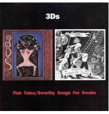3ds - Fish Tales/Swarthy Songs for Swabs