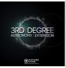 3rd Degree - Astronomy / Extention