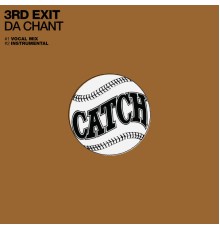 3rd Exit - Da Chant
