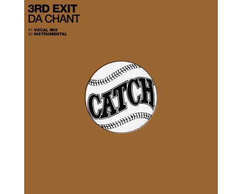 3rd Exit - Da Chant