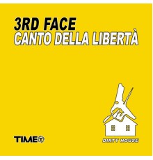 3rd Face - Canto della libertà