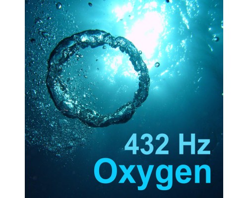 432 Hz - Oxygen