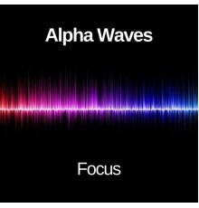 432 Hz Frequencies - Focus (Alpha Waves)