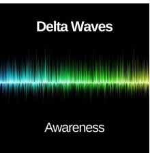 432 Hz Frequencies - Awareness (Delta Waves)