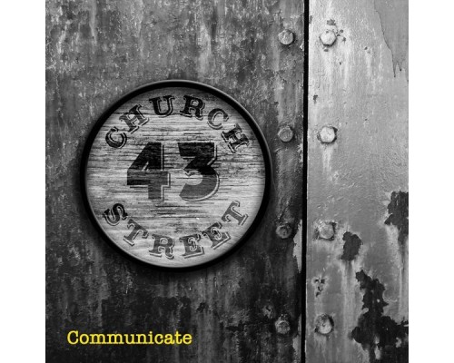 43 Church Street - Communicate