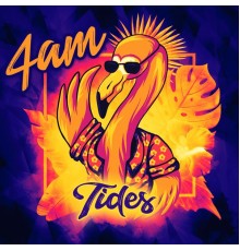 4AM - Tides