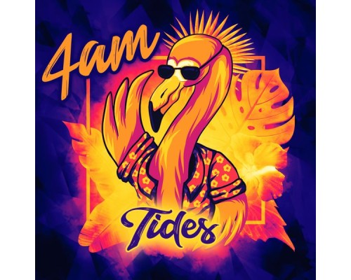4AM - Tides