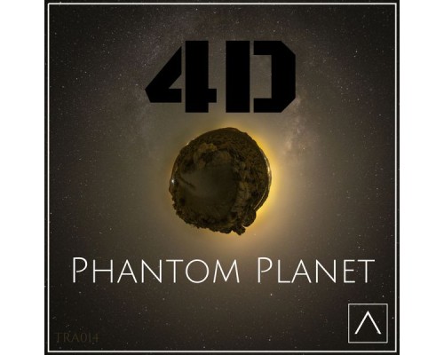 4D - Phantom Planet (Original Mix)