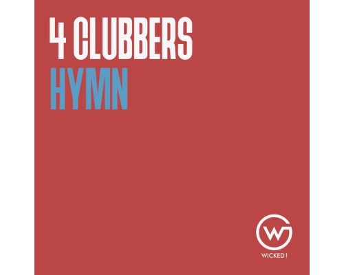 4 Clubbers - Hymn