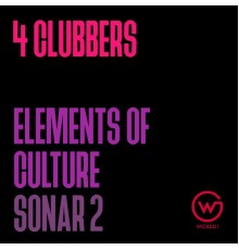 4 Clubbers - Elements of Culture / Sonar 2