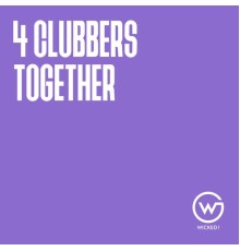 4 Clubbers - Together