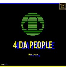 4 Da People - The Way
