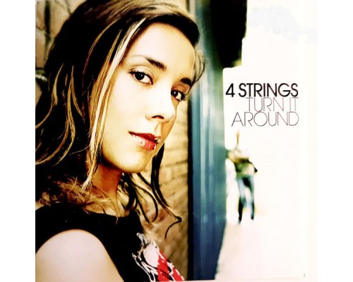 4 Strings - Turn It Around 4 Strings - Turn It Around