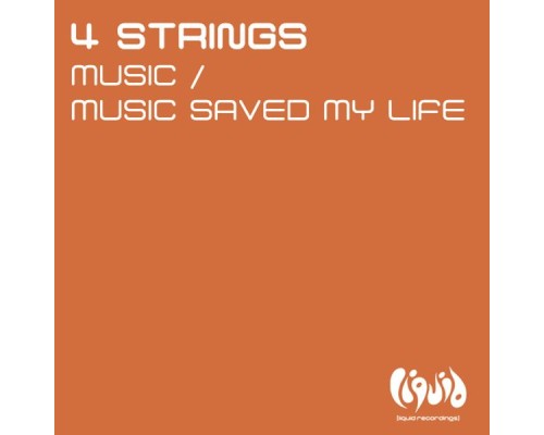 4 Strings - Music / Music Saved My Life