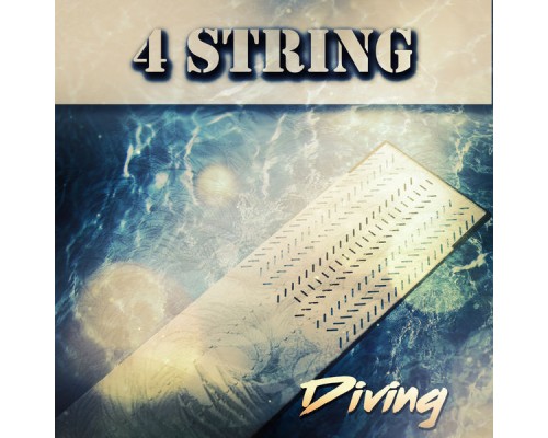 4 Strings - Diving