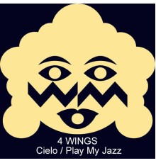 4 Wings - Cielo