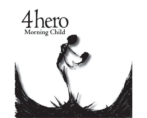 4hero - Morning Child