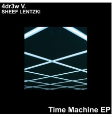 4ndr3w V. - Time Machine EP