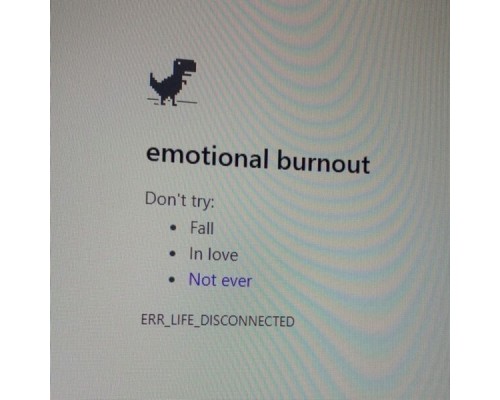 4уПuK - emotional burnout