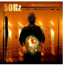 50HZ - Here Goes Everything