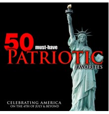 50 Must-Have Patriotic Favorites: Celebrating America on the 4th of July & Beyond - 50 Must-Have Patriotic Favorites: Celebrating America on the 4th of July & Beyond