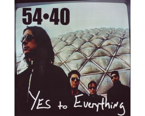 54-40 - Yes To Everything