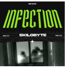 5Kilobyte - Infection