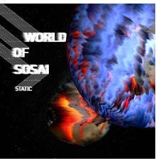 5TATIC - World Of Sosai