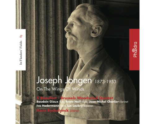 5 Beaufort Brussels Woodwind Quintet & Hans Ryckelynck - In Flanders' Fields, Vol. 85: Joseph Jongen - On the Wings of Winds