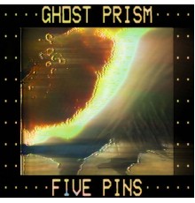 5 Pins - Ghost Prism